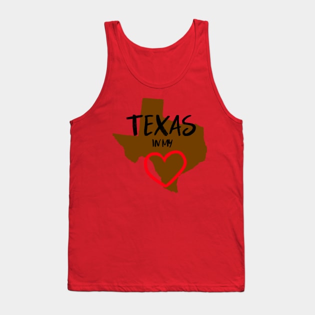 Texas In My Heart Tank Top by Turnersartandcrafts